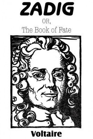 Carte Zadig; or, The Book of Fate Voltaire