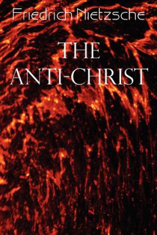 Книга Anti-Christ Friedrich Wilhelm Nietzsche