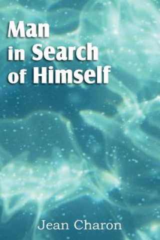 Книга Man in Search of Himself Jean Charon