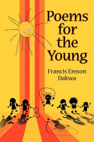 Kniha Poems for the Young Francis Emson Dakwa