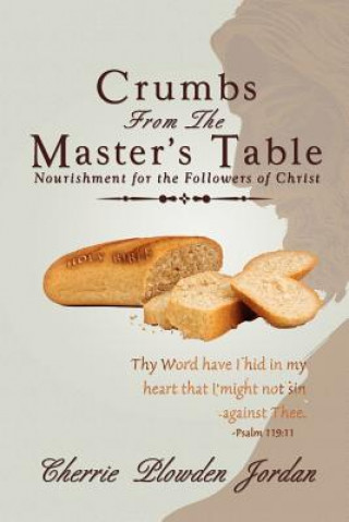 Knjiga Crumbs from the Master's Table Cherrie Plowden Jordan