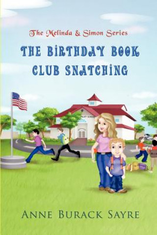 Книга Birthday Book Club Snatching Anne Burack Sayre