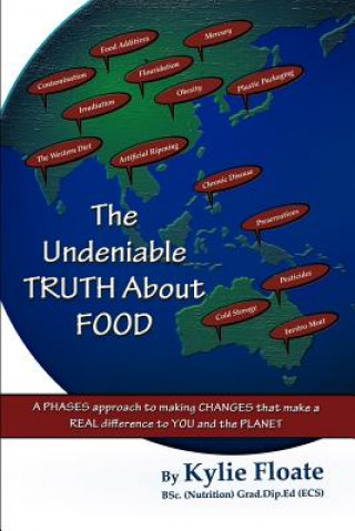 Buch Undeniable TRUTH About FOOD Kylie Floate