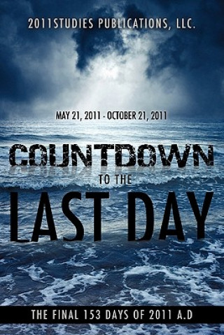 Knjiga Countdown to the Last Day LLC 2011studies Publications