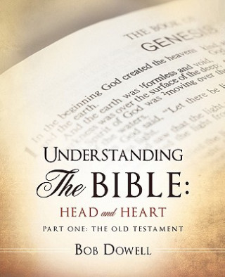 Книга Understanding the Bible Bob Dowell