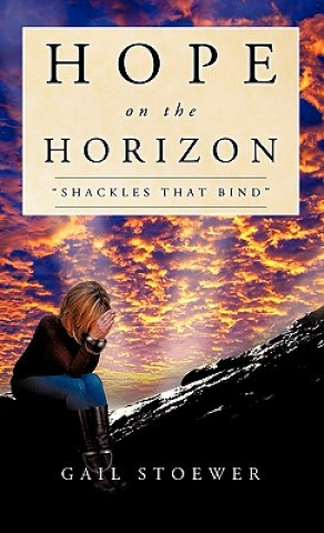 Könyv Hope on the Horizon Gail Stoewer