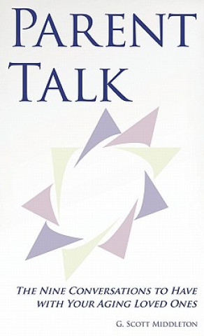 Knjiga Parent Talk G Scott Middleton