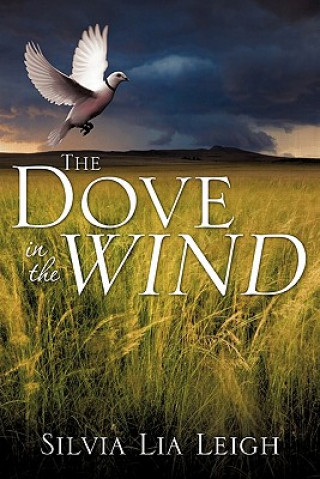 Carte Dove in the Wind Silvia Lia Leigh