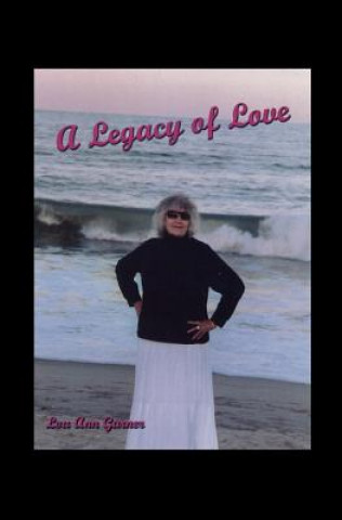 Könyv Legacy of Love Lou Ann Garner