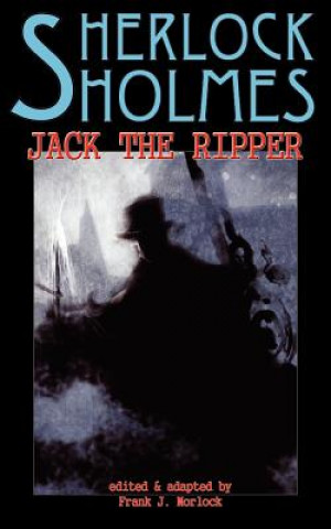 Kniha Sherlock Holmes Vs Jack the Ripper Louis Pericaud