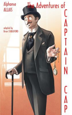 Kniha Adventures of Captain Cap Alphonse Allais