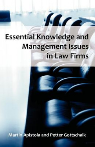 Książka Essential Knowledge and Management Issues in Law Firms Martin Apistola