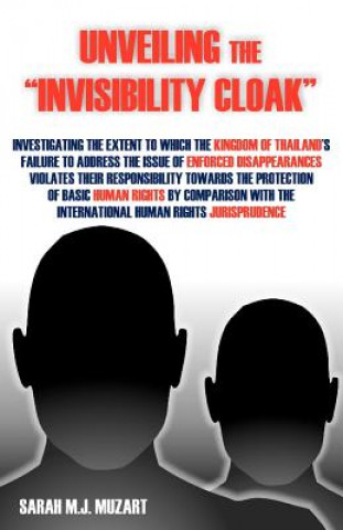 Könyv Unveiling the Invisibility Cloak Sarah M J Muzart