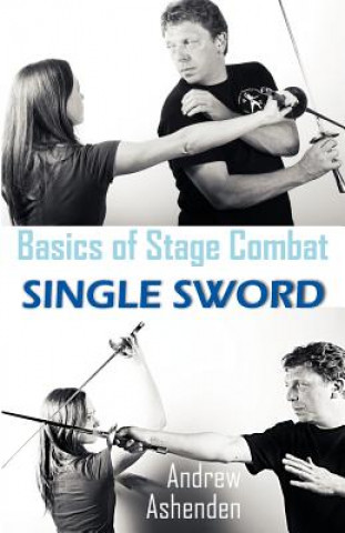 Carte Basics of Stage Combat Andrew Ashenden