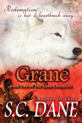 Книга Grane, The Luna Chronicle, Book 2 S C Dane