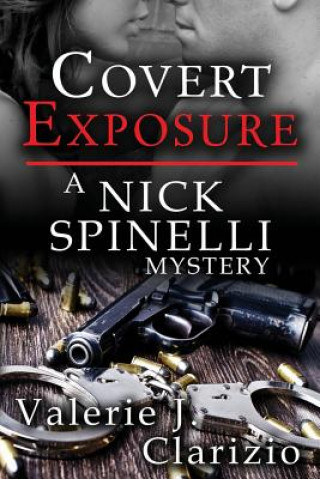 Knjiga Covert Exposure Valerie J Clarizio