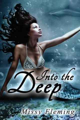 Kniha Into the Deep Missy Fleming