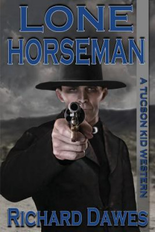 Buch Lone Horseman Richard Dawes