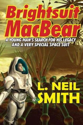 Buch Brightsuit Macbear L Neil Smith