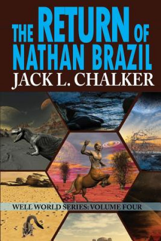 Kniha Return of Nathan Brazil (Well World Saga Jack L. Chalker