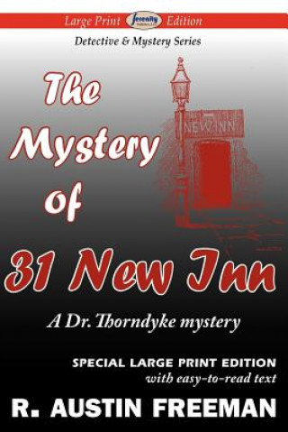 Könyv Mystery of 31 New Inn (Large Print Edition) R Austin Freeman