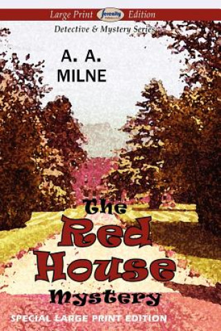 Książka Red House Mystery (Large Print Edition) A A Milne