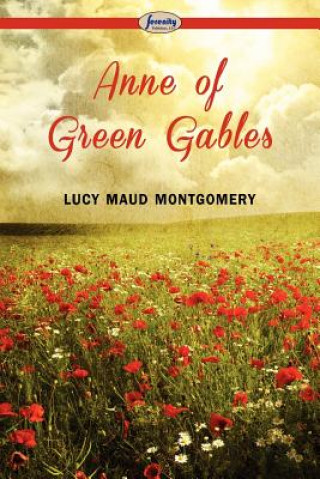 Könyv Anne of Green Gables Lucy Maud Montgomery