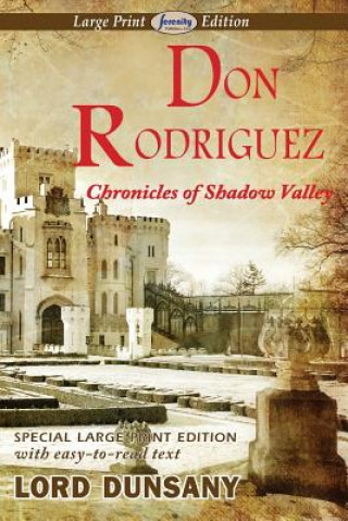 Libro Don Rodriguez Chronicles of Shadow Valley Dunsany