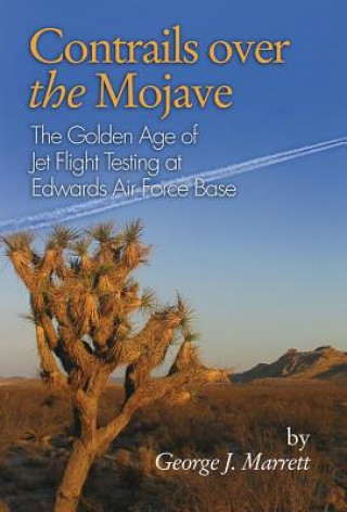 Carte Contrails over the Mojave George J Marrett