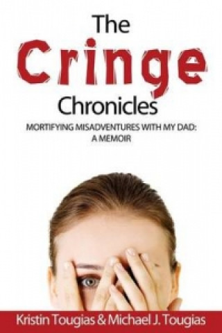 Knjiga Cringe Chronicles Michael J Tougias