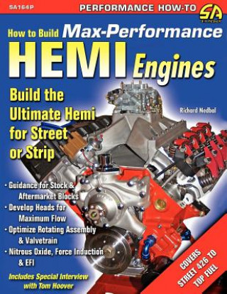 Knjiga How to Build Max-Performance Hemi Engines Richard Nedbal