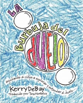 Kniha La burbuja del duelo Kerry Debay