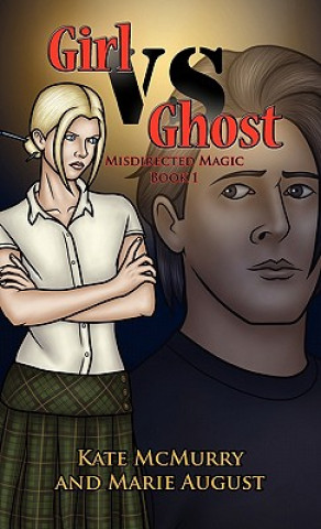 Könyv Girl Vs Ghost Marie August