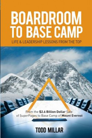 Kniha Boardroom to Base Camp Todd Millar