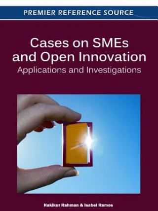 Buch Cases on SMEs and Open Innovation Hakikur Rahman