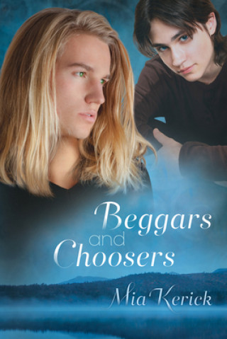 Carte Beggars and Choosers Mia Kerick