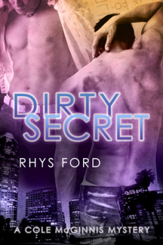 Kniha Dirty Secret Rhys Ford