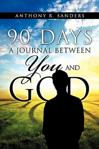 Livre 90 Days Anthony R Sanders