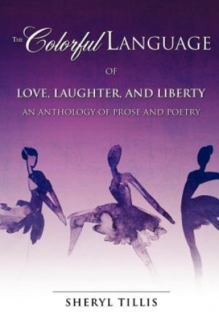 Buch Colorful Language of Love, Laughter, and Liberty Sheryl Tillis