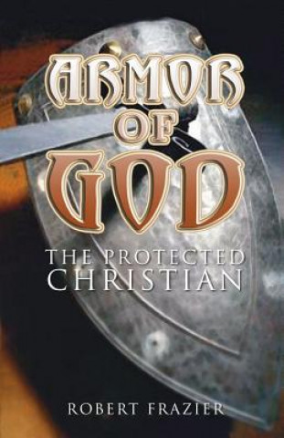 Könyv Armor of God Robert Frazier