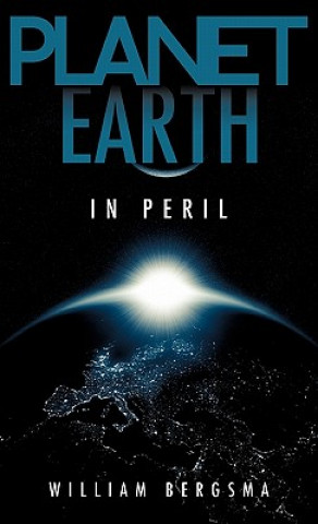 Libro Planet Earth in Peril William Bergsma