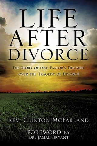 Kniha Life After Divorce Rev Clinton McFarland