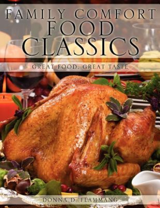 Kniha Family Comfort Food Classics Donna D Flammang