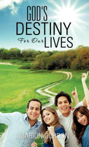 Libro God's Destiny For Our Lives Marion Gordon