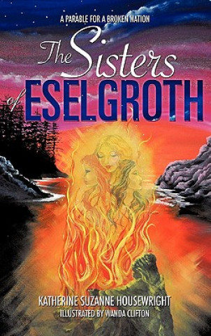 Book Sisters of Eselgroth Katherine Suzanne Housewright