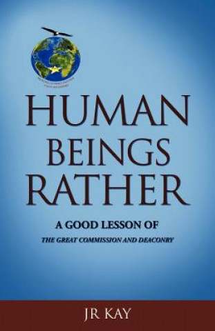 Книга Human Beings Rather Jr Kay