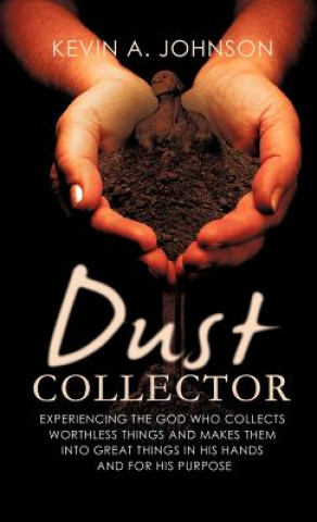 Книга Dust Collector Kevin A Johnson