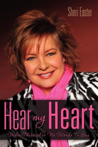 Livre Hear My Heart Sheri Easter