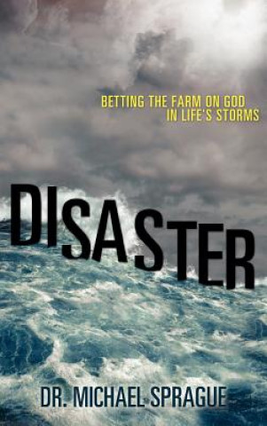Könyv Disaster Dr Michael Sprague
