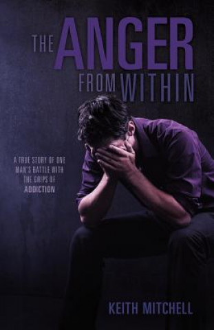 Книга Anger from Within Mr Keith (University of Edinburgh) Mitchell